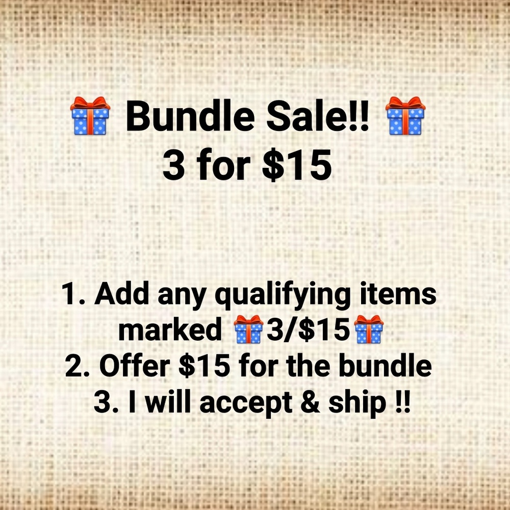 Bundle Sale!!! 🎁3/$15🎁